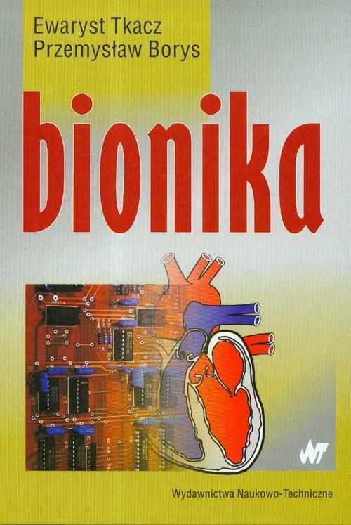 

Bionika Ewaryst Tkacz, Przemysław Borys