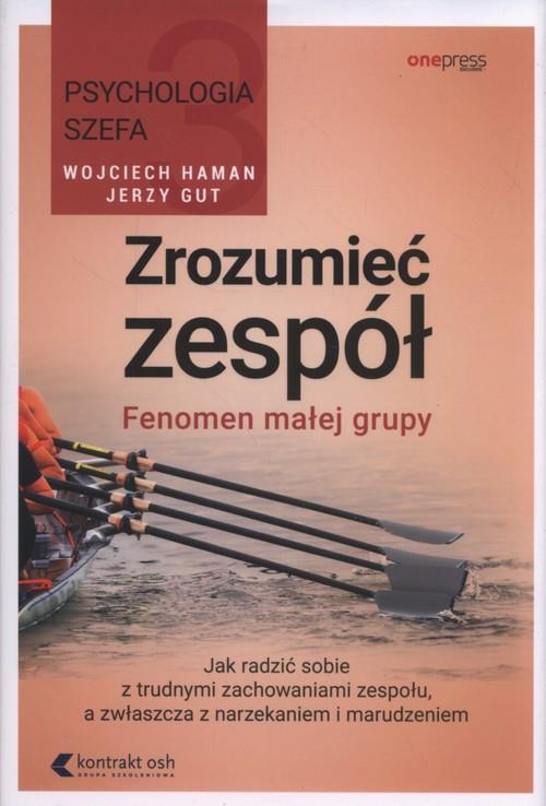 

Zrozumieć zespół Jerzy Gut, Wojciech Haman