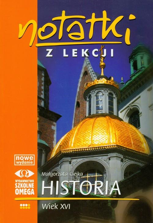 

Notatki z lekcji Historia Wiek XVI Cz.3 M.Ciejka