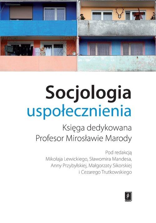 

Socjologia uspołecznienia Księga dedykowana…