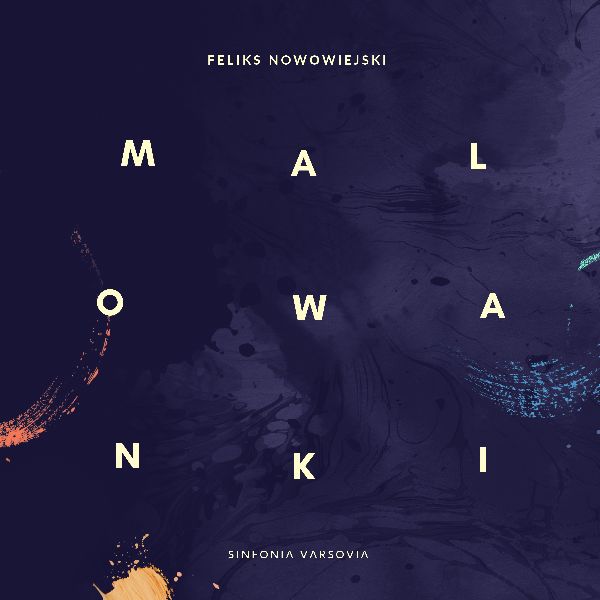 

Sinfonia Varsovia Sinfonia Varsovia: Nowowiejski