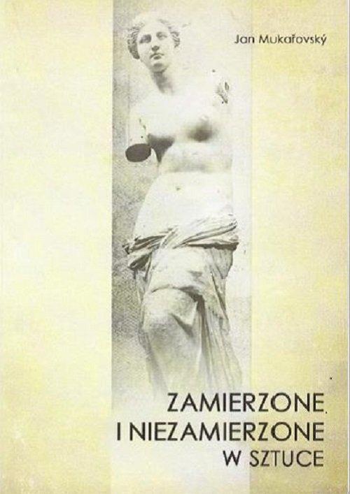 

Zamierzone i niezamierzone w sztuce Jan Mukařovský