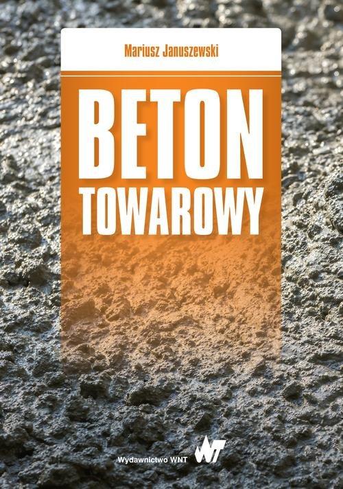 

Beton towarowy Mariusz Januszewski