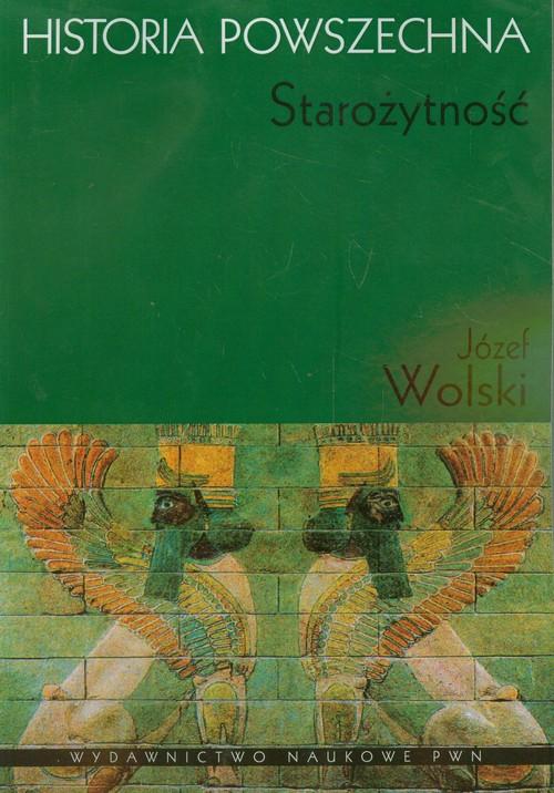 

Historia powszechna Starożytność Józef Wolski