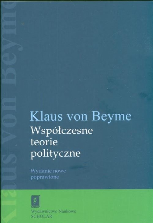 

Współczesne teorie polityczne Beyme Klaus