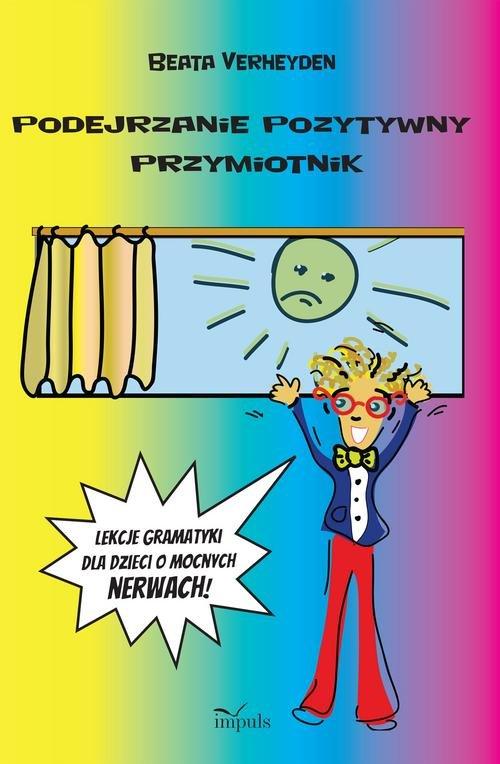 

Podejrzanie pozytywny przymiotnik Beata Verheyden