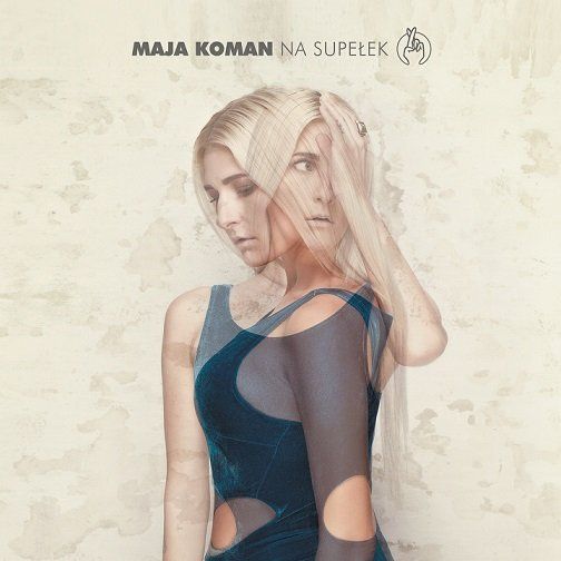 

Maja Koman Na Supełek
