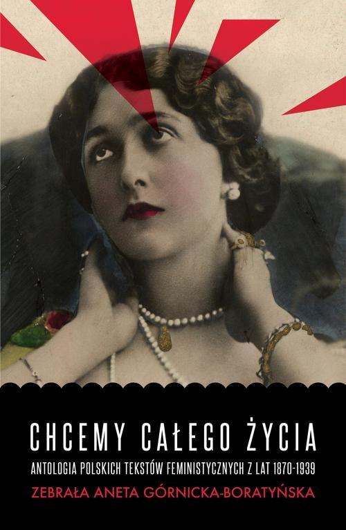 

Chcemy całego życia Aneta Górnicka-Boratyńska