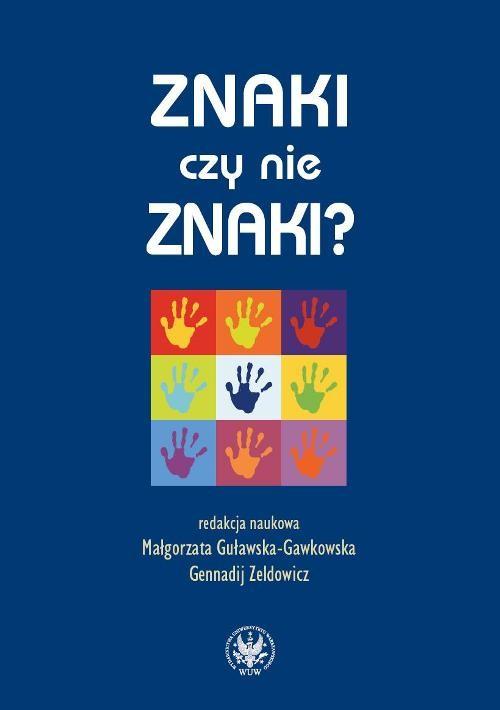 

Znaki czy nie znaki