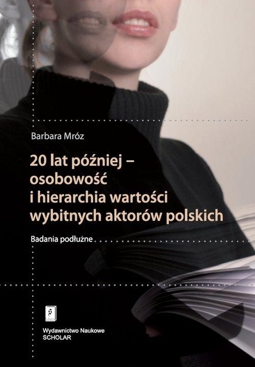 

20 lat później - osobowość i hierarchia... Mróz