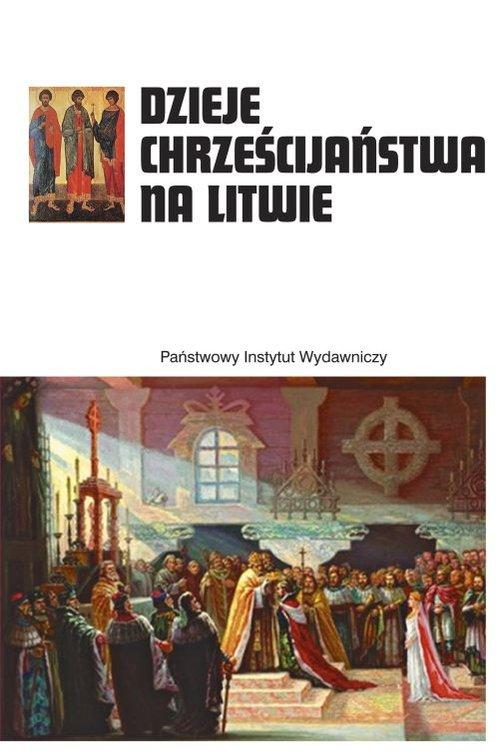 

Dzieje chrześcijaństwa na Litwie