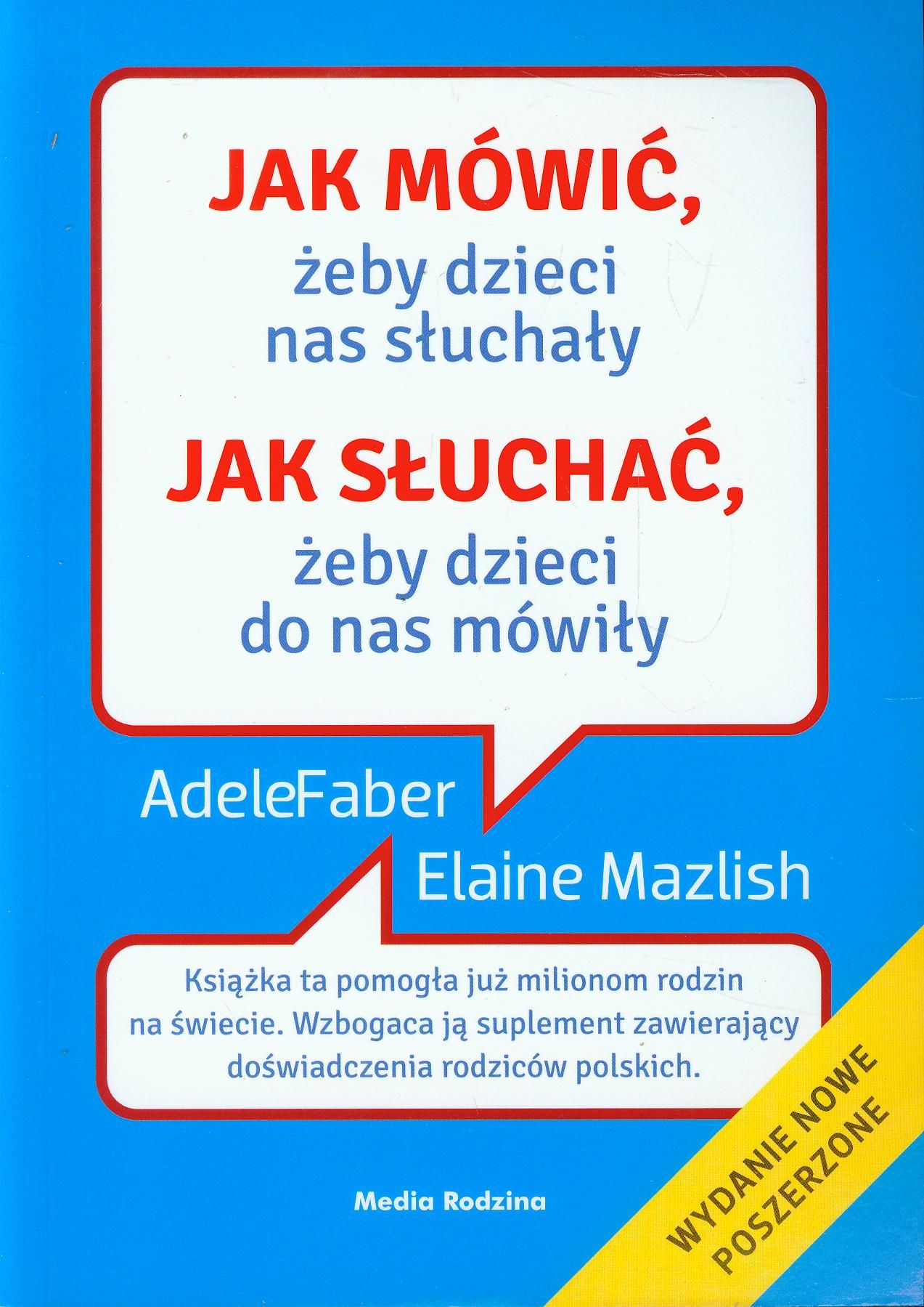 

Jak mówić żeby dzieci nas słuchały