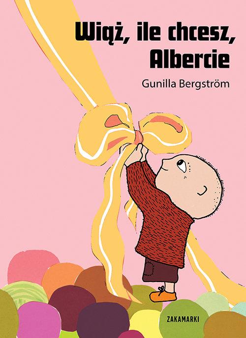 

Wiąż, ile chcesz Albercie Gunilla Bergstrom