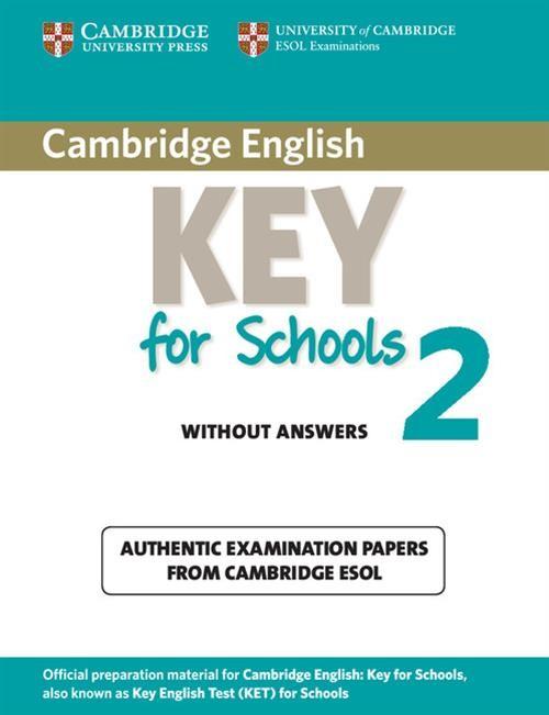 

Cambridge English Key for Schools 2 Authentic exam