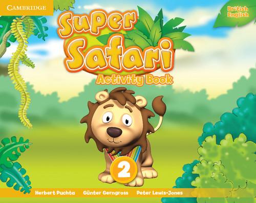 

Super Safari 2 Activity Book Puchta Gerngross