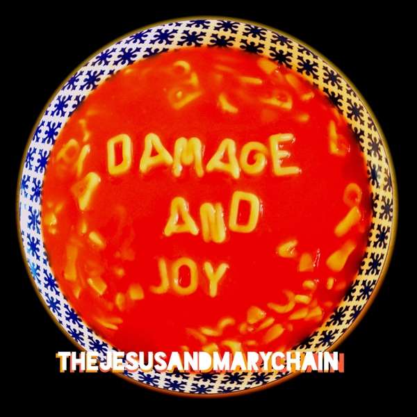 

The Jesus And Mary Chain Damage And Joy CD