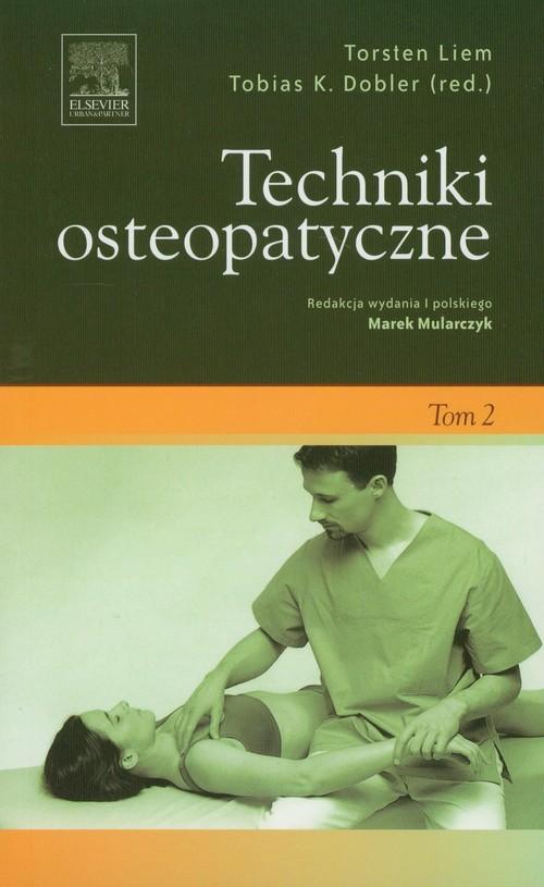 

Techniki osteopatyczne Tom 2 Dobler Tobias K., Lie