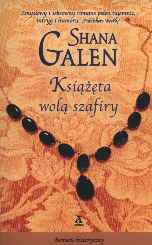 

Książęta wolą szafiry Shana Galen