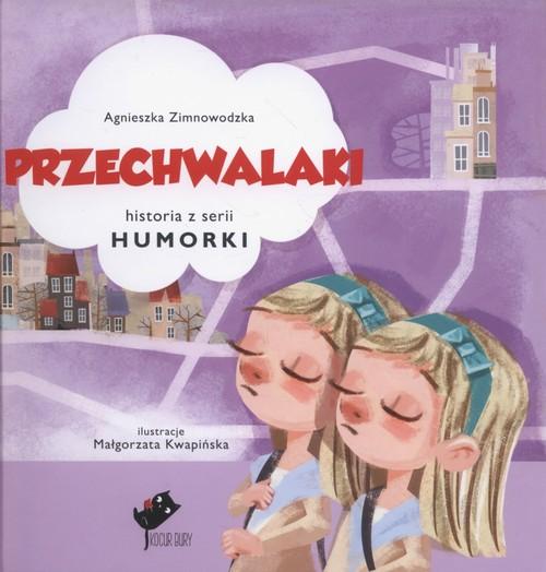 

Przechwalaki Agnieszka Zimnowodzka