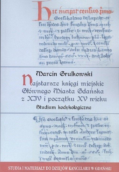 

Najstarsze księgi miejskie Głównego Miasta Gdańska