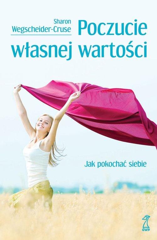 

Poczucie własnej wartości Sharon Wegscheider-Cruse