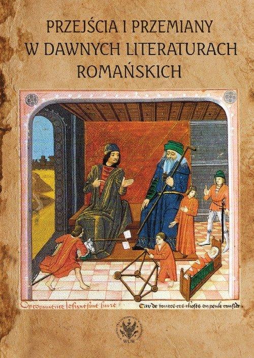 

Przejścia i przemiany w dawnych literaturach…
