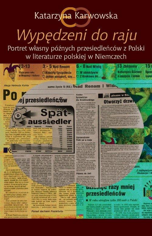 

Wypędzeni do raju Portret własny późnych przesiedl