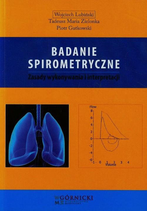 

Badanie spirometryczne Zasady wykonywania i interp