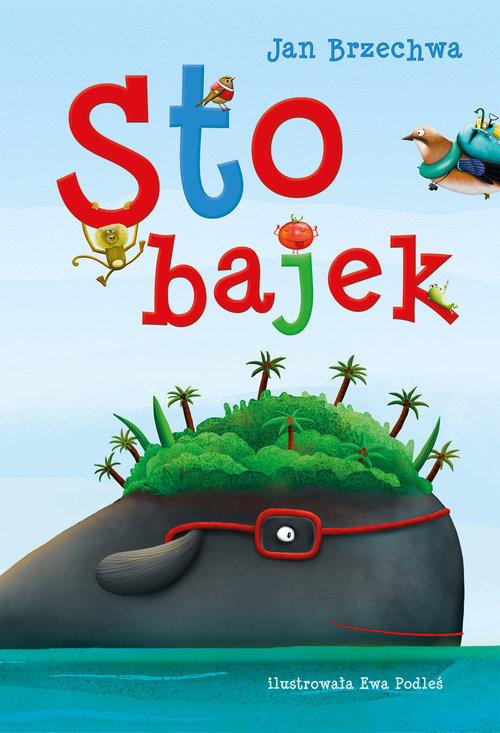 

Sto bajek Jan Brzechwa