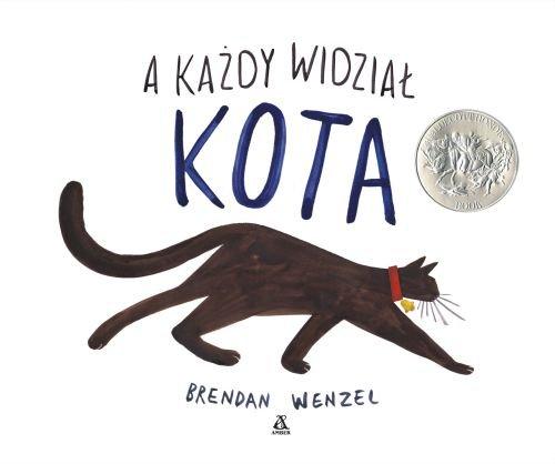 

A każdy widział kota Brendan Wenzel