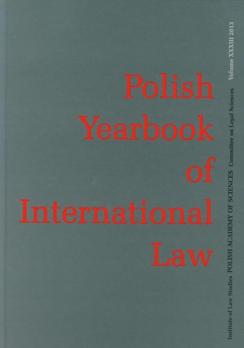 

Polish Yearbook of International Law Tom XXXIII