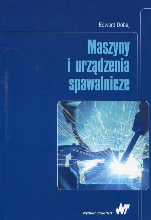 

Maszyny i urządzenia spawalnicze