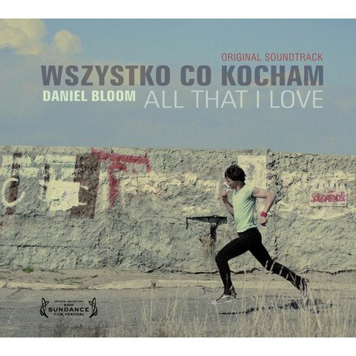 

Daniel Bloom Wszystko Co Kocham