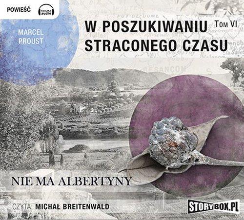 

W poszukiwaniu straconego czasu Tom 6 Proust