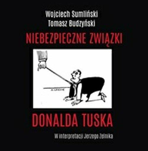 

Niebezpieczne związki Donalda Tuska W. Sumliński