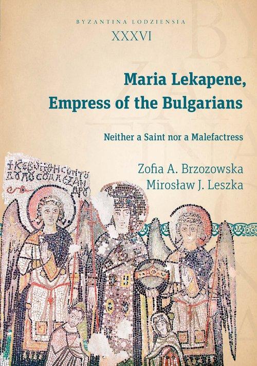 

Maria Lekapene Empress of the Brzozowska Leszka