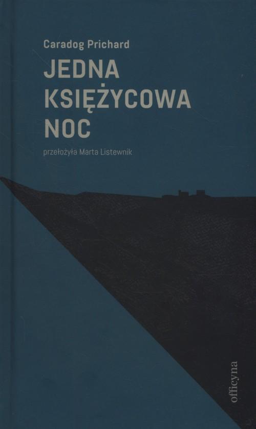 

Jedna księżycowa noc Caradog Prichard
