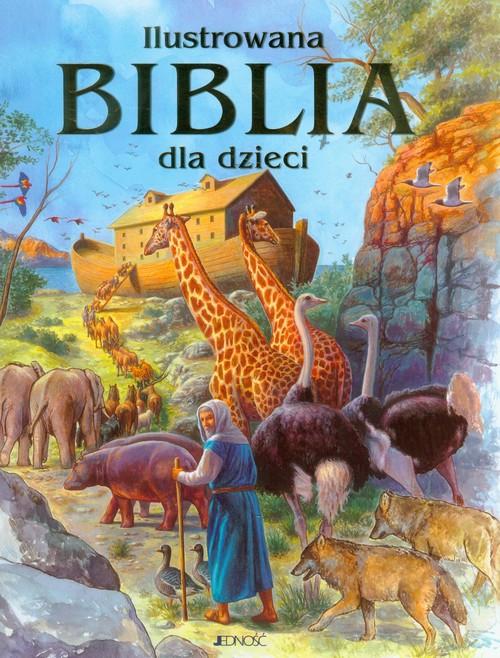 

Ilustrowana Biblia dla dzieci. Jedność