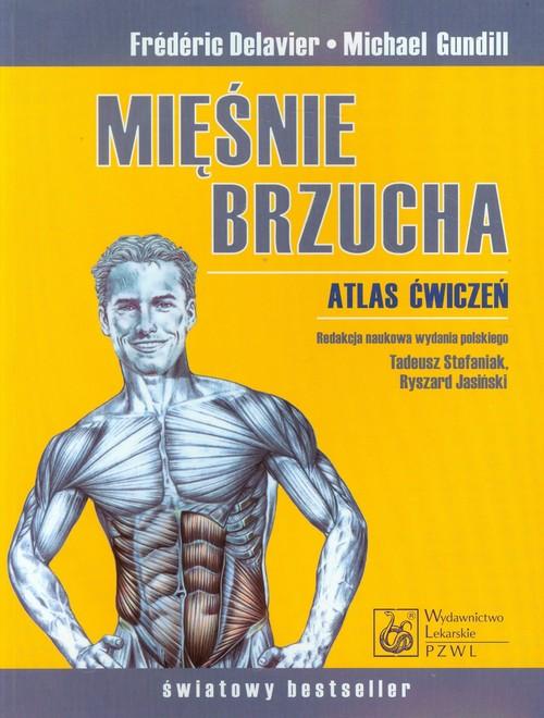 

Mięśnie brzucha Atlas ćwiczeń Delavier Frederic, G