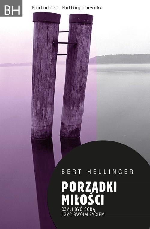 

Porządki miłości Bert Hellinger