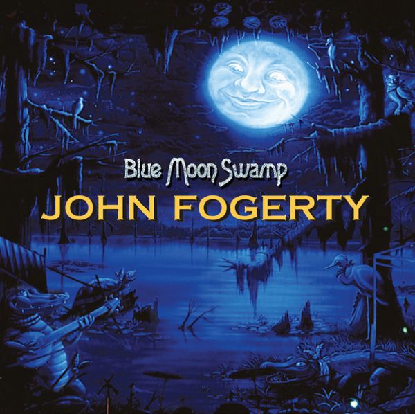 

John Fogerty Blue Moon Swamp