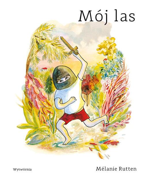 

Mój las Melanie Rutten