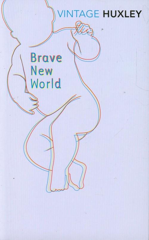 

Brave New World Aldous Huxley