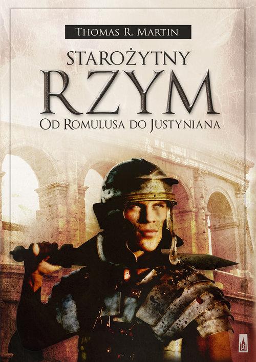 

Starożytny Rzym Od Romulusa do Justyniana Martin
