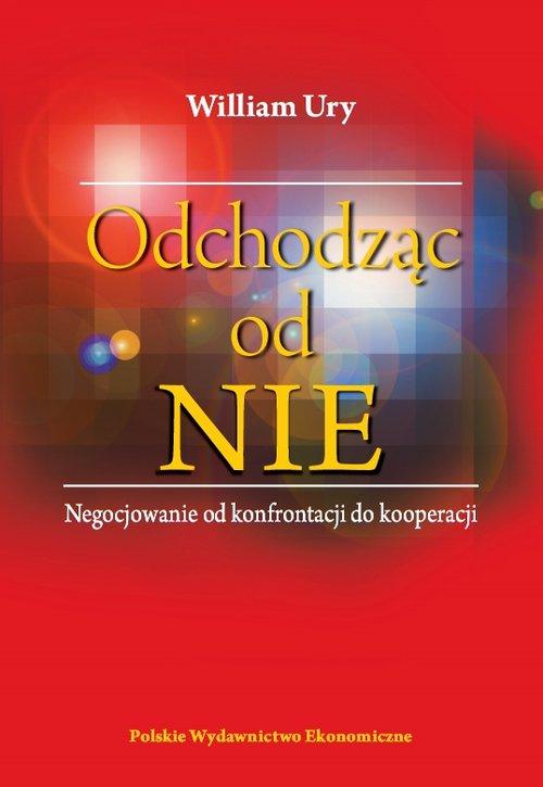 

Odchodząc od Nie William Ury