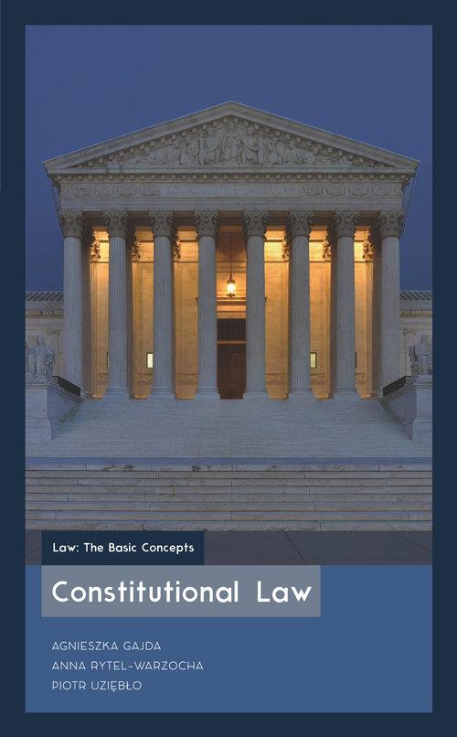 

Constitutional Law Gajda, Rytel-Warzocha, Uziębło