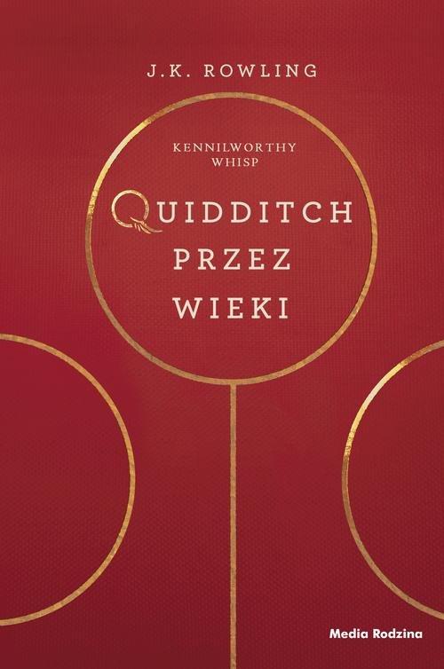 

Quidditch przez wieki J.k. Rowling