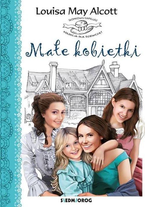 

Małe kobietki Louisa May Alcott