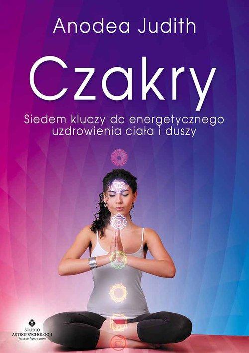 

Czakry Siedem kluczy do energetycznego... Judith