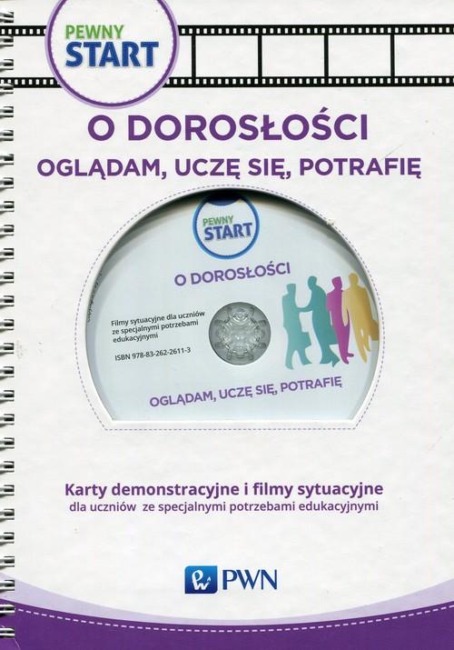 

Pewny start. O doroslości Oglądam uczę się potrafi